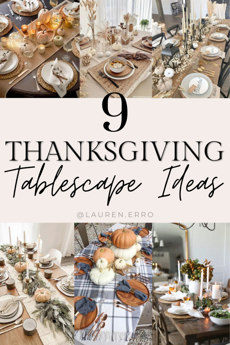 9 Thanksgiving Tablescape Ideas