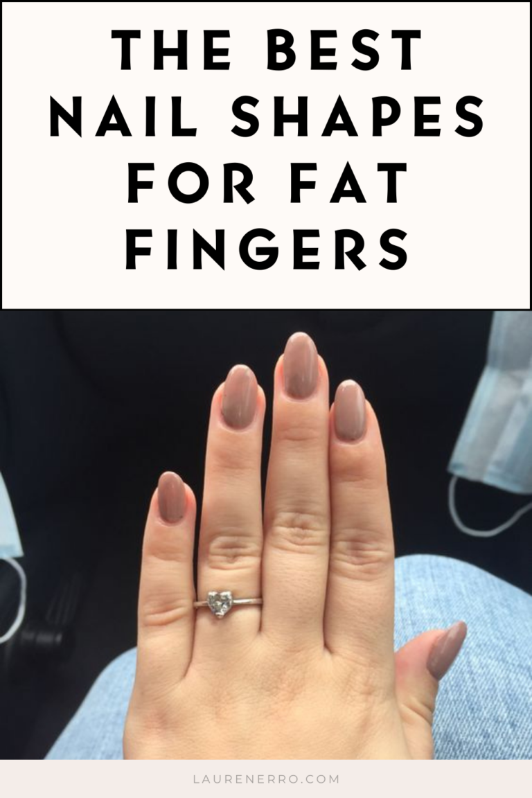 The 5 Best Nail Shapes For Fat Fingers