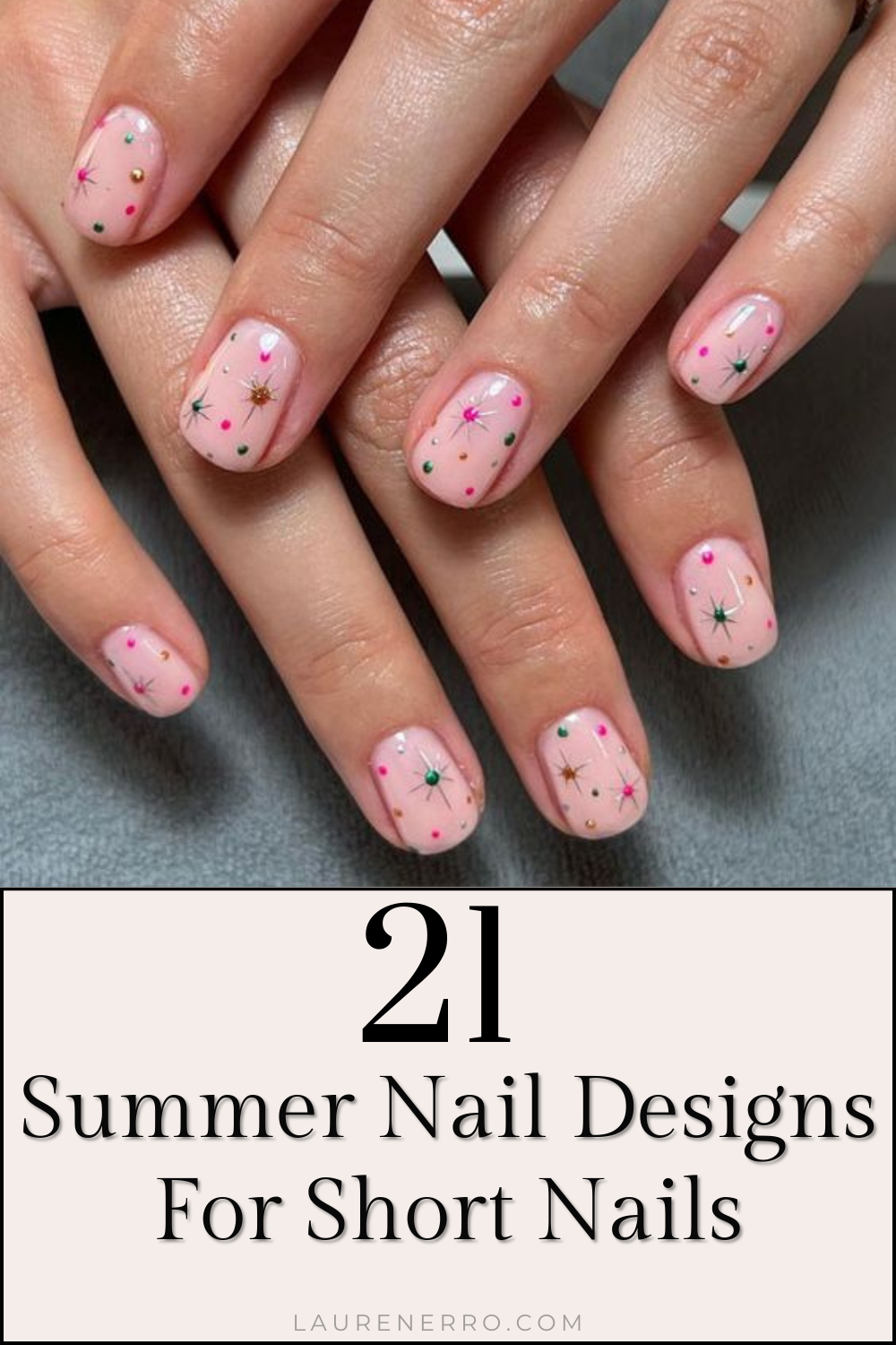 21 Summer Nail Designs For Short Nails