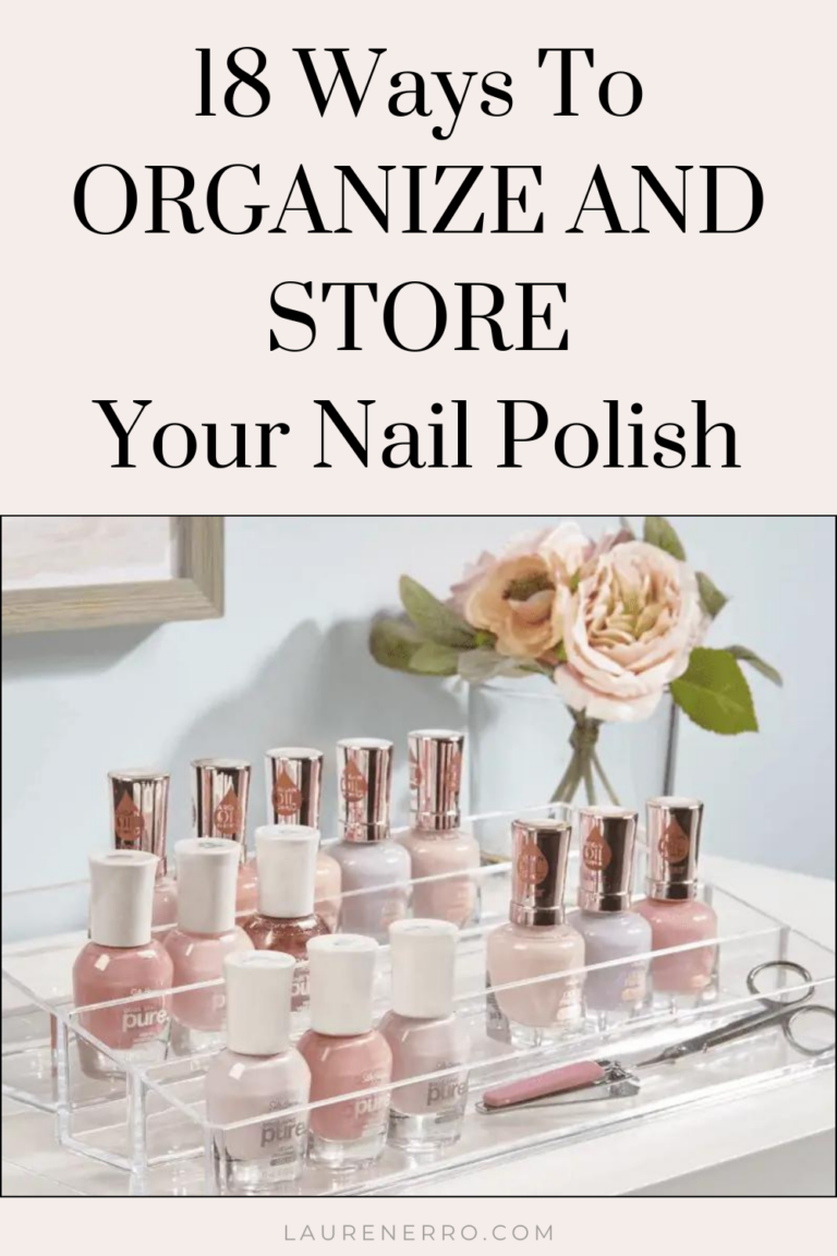 18 Creative Ways to Organize And Store Your Nail Polish