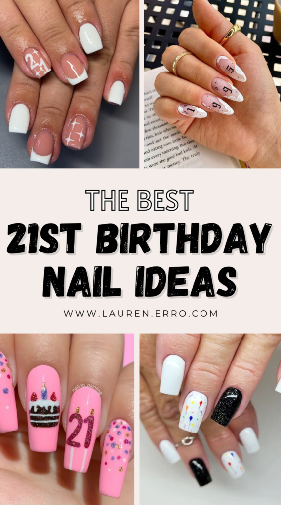 21 Awesome 21st Birthday Nail Ideas